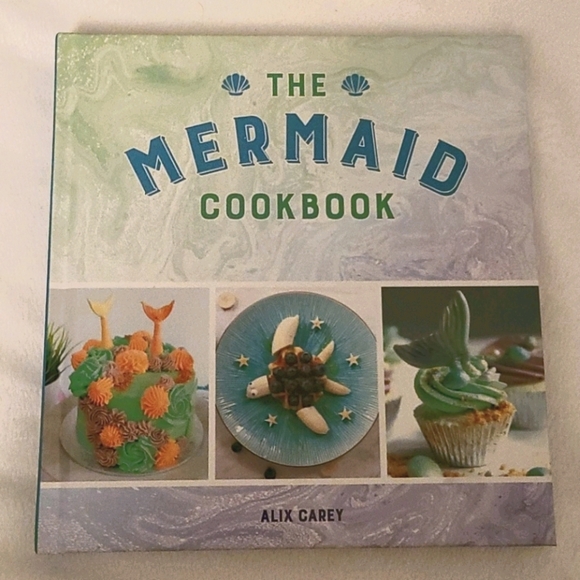 Alix Carey Other - The Mermaid Cookbook 🧜‍♀️